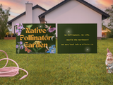 Native Pollinator Garden Lawn Sign